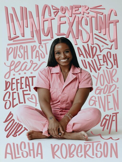 Title details for Living Over Existing by Alisha Robertson - Available